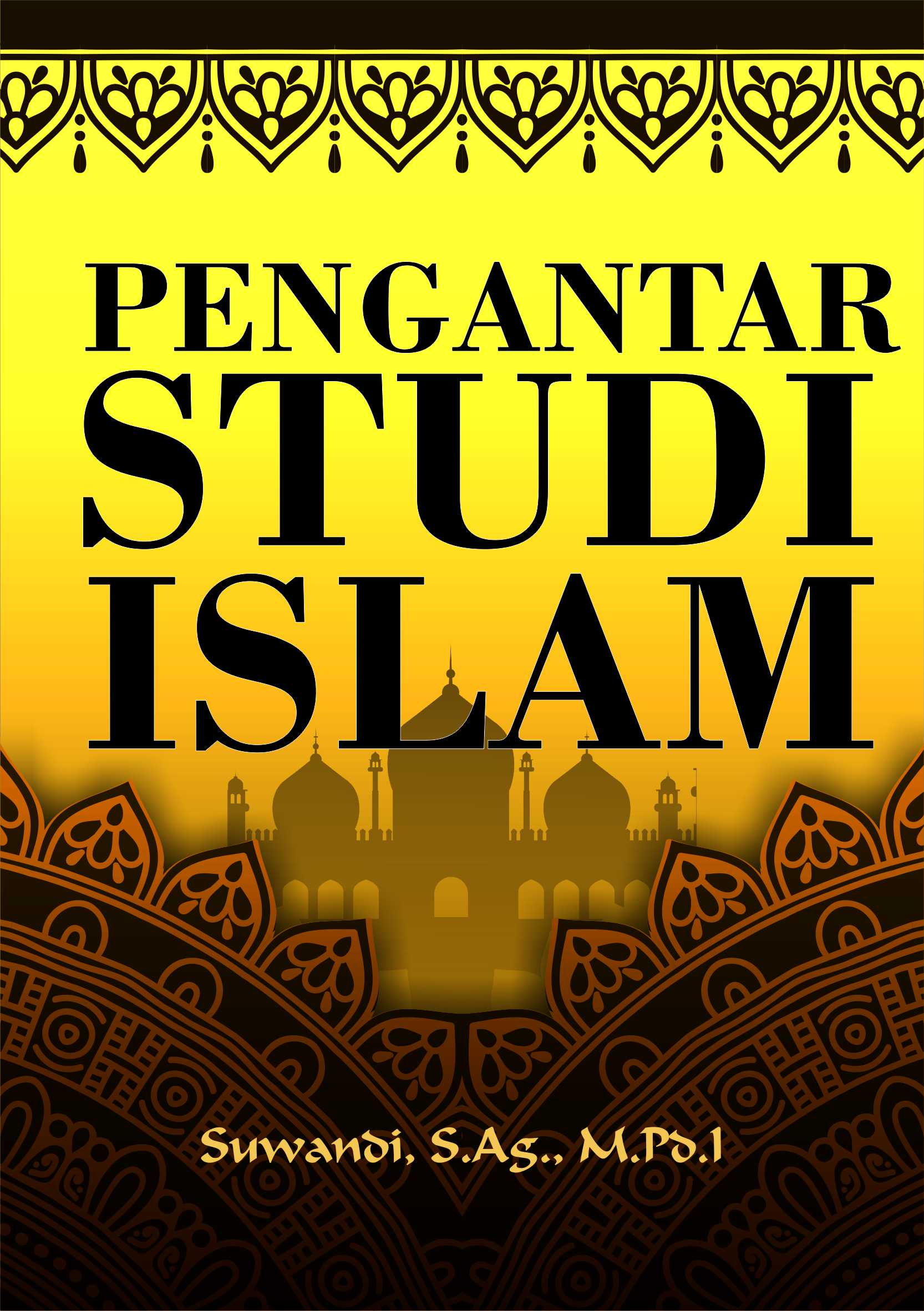 Pekerti Batch 18 - Pengantar Studi Islam
