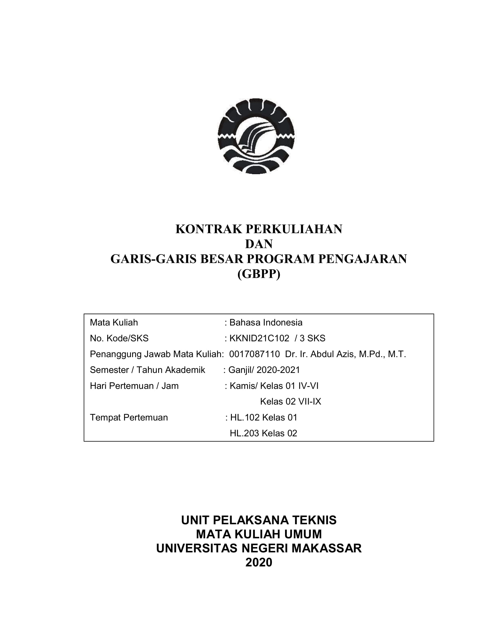 MK Bahasa Indonesia 20201 PLS Kelas 01 (Dr. Ir. Abdul Azis, M.Pd., M.T.)